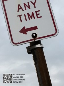 Anywhere. Here. Everywhere.